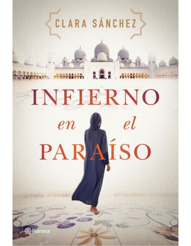 Infierno en el paraíso - Clara Sánchez