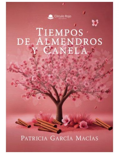 Tiempos De Almendros Y Canela