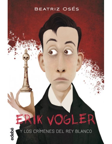 ERIK VOGLER 1 CRIMENES DEL REY BLANCO