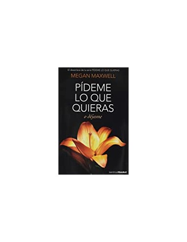 Pídeme lo que quieras o déjame