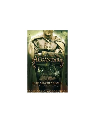 EL CABALLERO DE ALCANTARA- TAPA DURA...