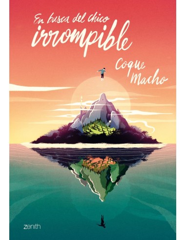 EN BUSCA DEL CHICO IRROMPIBLE