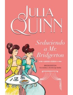 SEDUCIENDO A MR. BRIDGERTON...