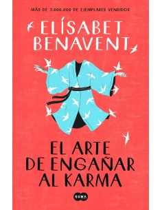EL ARTE DE ENGAÑAR AL KARMA